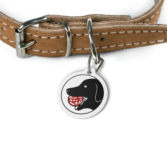 Printify Give the Dog a Ball Pet tag